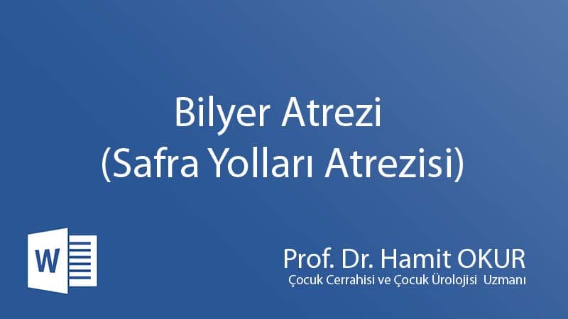 BILIARY ATRESIA (BILIARY TRACTOR ATRESIA)