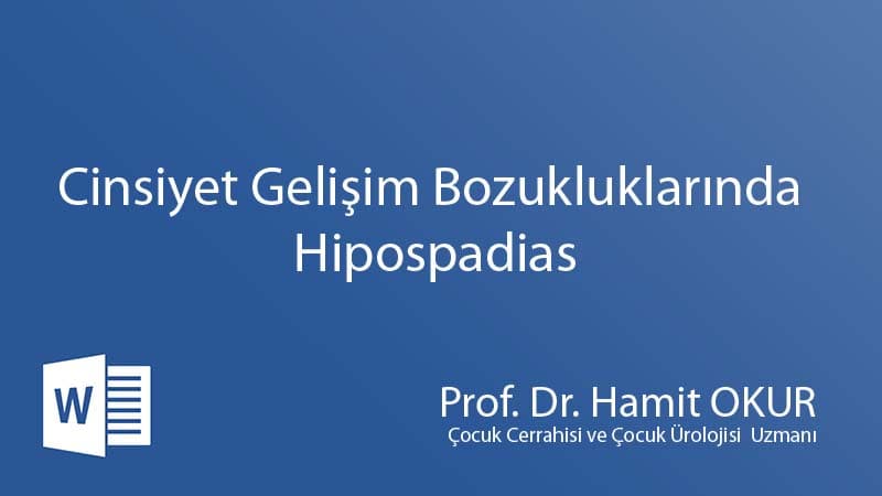HYPOSPADIAS IN DISORDERS OF GENDER DEVELOPMENT